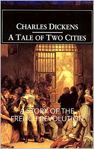 A Tale Of Two Cities – Charles Dickens 