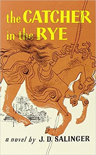 The Catcher in the Rye – J. D. Salinger 