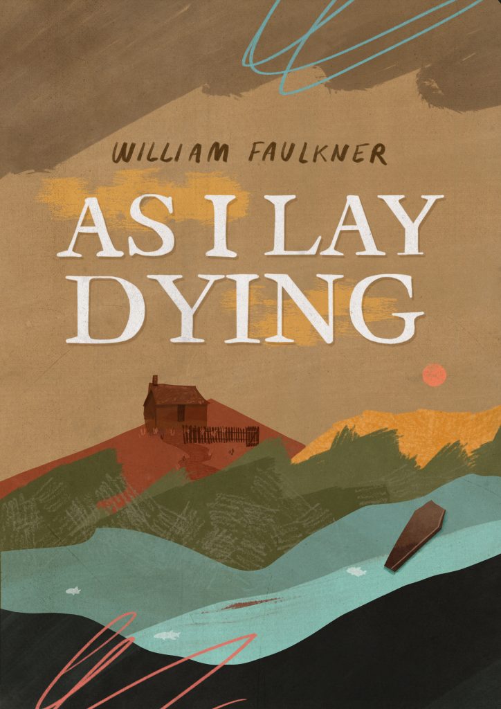 As I Lay Dying – William Faulkner